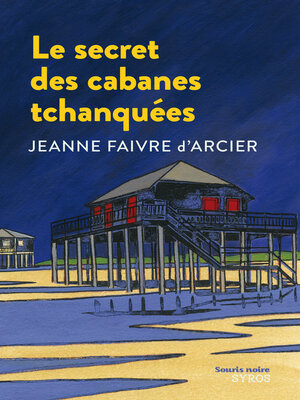 cover image of Le secret des cabanes tchanquées